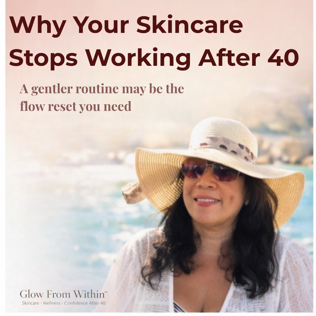 Why Your Skincare Stops Working After 40 The Gentle Reset Your Skin May Be Asking For