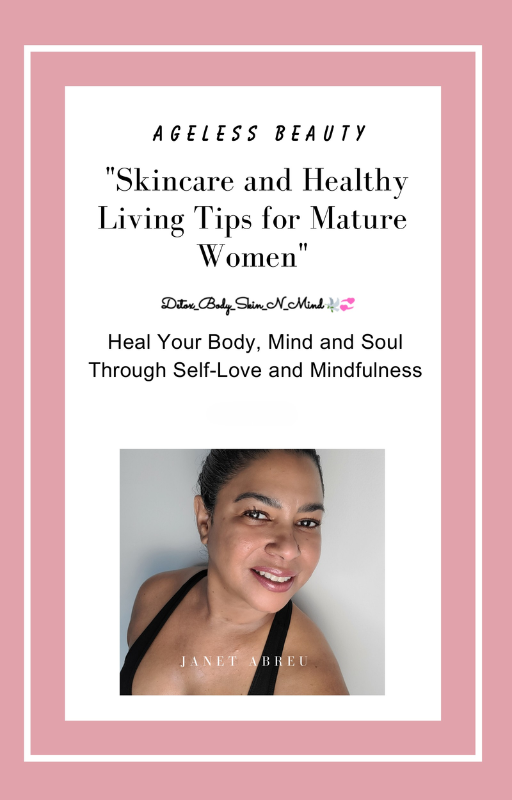 Ageless Beauty – Skincare & Healthy Living Tips for Mature Women | Physical Book